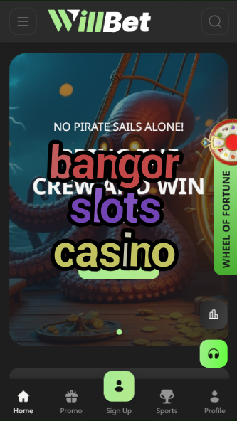 bangor slots casino-asdasdzhjkds.com