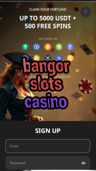 bangor slots casino-asdasdzhjkds.com